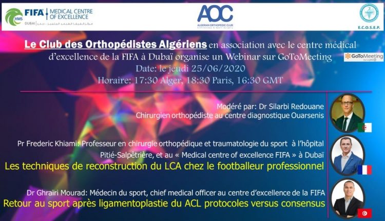 FIFA MEDICAL CENTRE OF EXCELLENCE :  LE CLUB DES ORTHOPEDISTES ALGERIENS EN MEETING