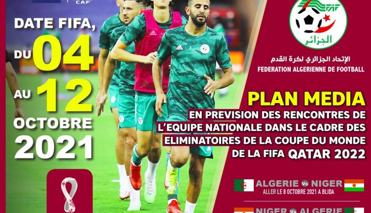 ELIMINATOIRES DE LA COUPE DU MONDE DE LA FIFA – QATAR 2022 : ACTIVITE MEDIA DE LA SELECTION NATIONALE