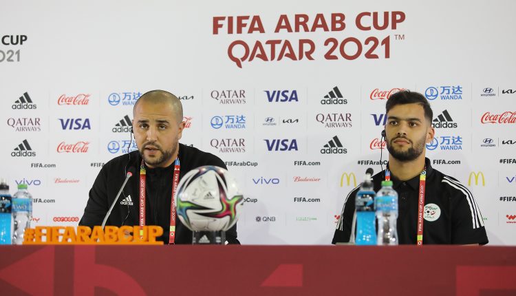 COUPE ARABE DE LA FIFA – QATAR 2021 :  BOUGHERRA ET TOUGAI EN CONFERENCE DE PRESSE :  ‘’ON NE PENSE A AUCUNE AUTRE CHOSE QUE LA VICTOIRE’’